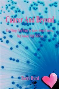 Cancer And Beyond