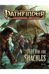 Pathfinder Campaign Setting: Isle of the Shackles