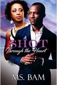 Shot Through the Heart