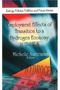 Employment Effects of Transition to a Hydrogen Economy in the U.S.