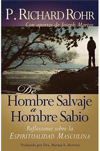 de Hombre Salvaje a Hombre Sabio