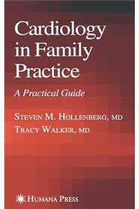 Cardiology in Family Practice