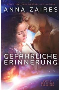 Gefährliche Erinnerung
