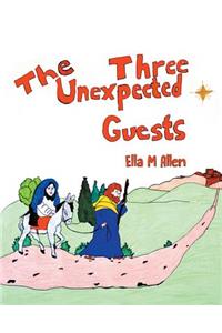 The Three Unexpected Guests
