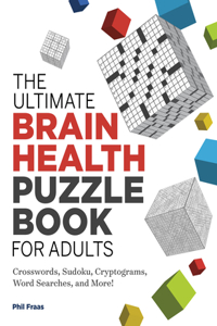 The Ultimate Brain Health Puzzle Book for Adults