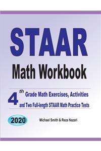 STAAR Math Workbook: 4th Grade Math Exercises, Activities, and Two Full-Length STAAR Math Practice Tests