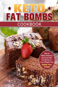 Keto Fat Bombs Cookbook