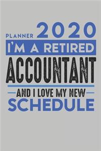 Weekly Planner 2020 - 2021 for retired ACCOUNTANT: I'm a retired ACCOUNTANT and I love my new Schedule - 120 Weekly Calendar Pages - 6" x 9" - Retirement Planner