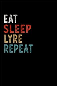 Eat Sleep Lyre Repeat Funny Musical Instrument Gift Idea