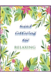 Hand Lettering For Relaxing Notebook