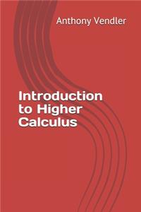 Introduction to Higher Calculus