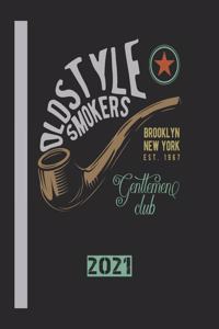Oldstyle Smokers Brooklyn New York Est 1967 Genttemen Club 2021