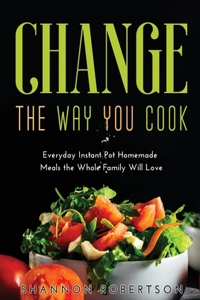 Change the Way You Cook