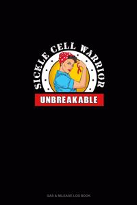 Sickle Cell Warrior - Unbreakable