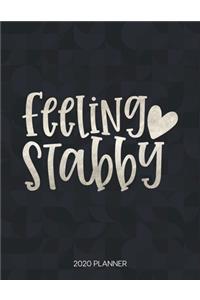 Feeling Stabby 2020 Planner
