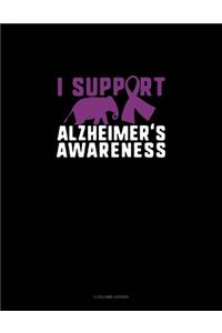 I Support Alzheimer's Awareness