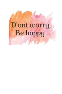 Don't Worry Be Happy