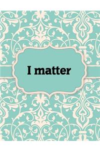I matter, Notebook