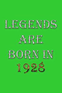 Legends Are Born In 1928 Notebook