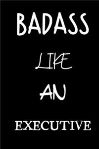 badass like an executive