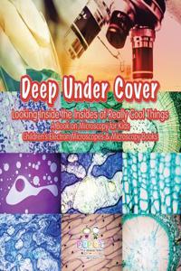 Deep Under Cover