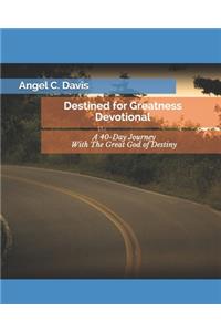 Destined for Greatness Devotional