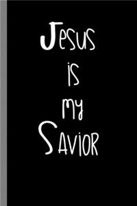 Jesus Is My Savior
