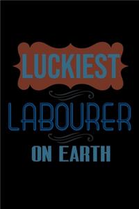 Luckiest labourer on earth