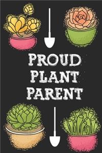 Proud Plant Parent