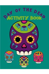 Day Of The Dead Activity Book