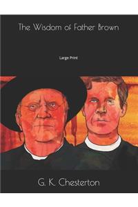 The Wisdom of Father Brown