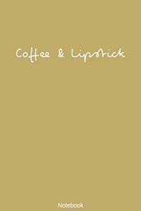 Coffee & Lipstick Notebook