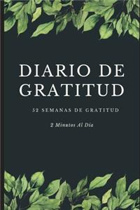 Diario De Gratitud 52 Semanas De Gratitud 2 Minutos Al Día