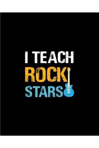 I Teach Rock Stars