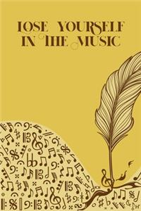Lose Yourself in the Music