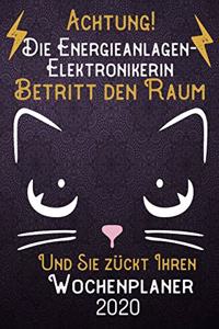Achtung! Die Energieanlagen-Elektronikerin betritt den Raum und Sie zückt Ihren Wochenplaner 2020