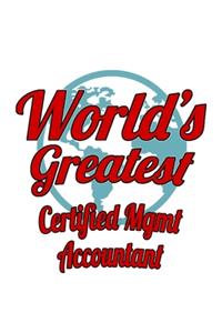 World's Greatest Certified Mgmt Accountant