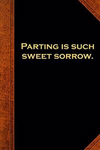 2020 Weekly Planner Shakespeare Quote Parting Is Such Sweet Sorrow 134 Pages