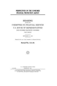 Perspectives on the Consumer Financial Protection Agency
