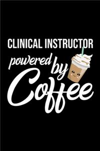 Clinical Instructor Powered by Coffee