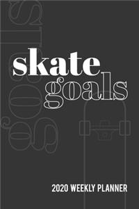 Skate Goals 2020 Weekly Planner