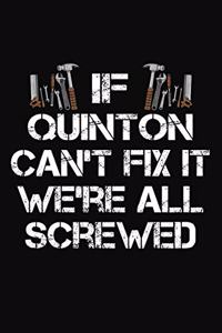 If Quinton Can't Fix It We're All Screwed