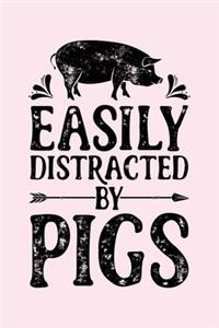 Easily Distracted by Pigs
