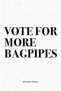 Vote For More Bagpipes