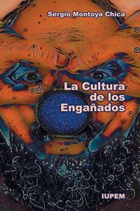 Cultura de los Engañados