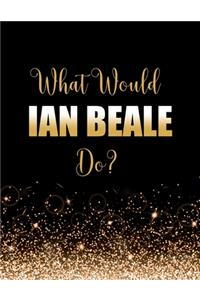 What Would Ian Beale Do?