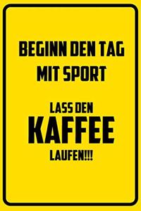 Beginn den Tag mit Sport