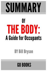 Summary of: The Body: A Guide for Occupants