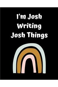 I'm Josh Writing Josh Things