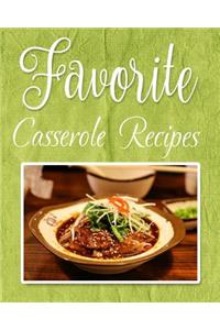 Favorite Casserole Recipes